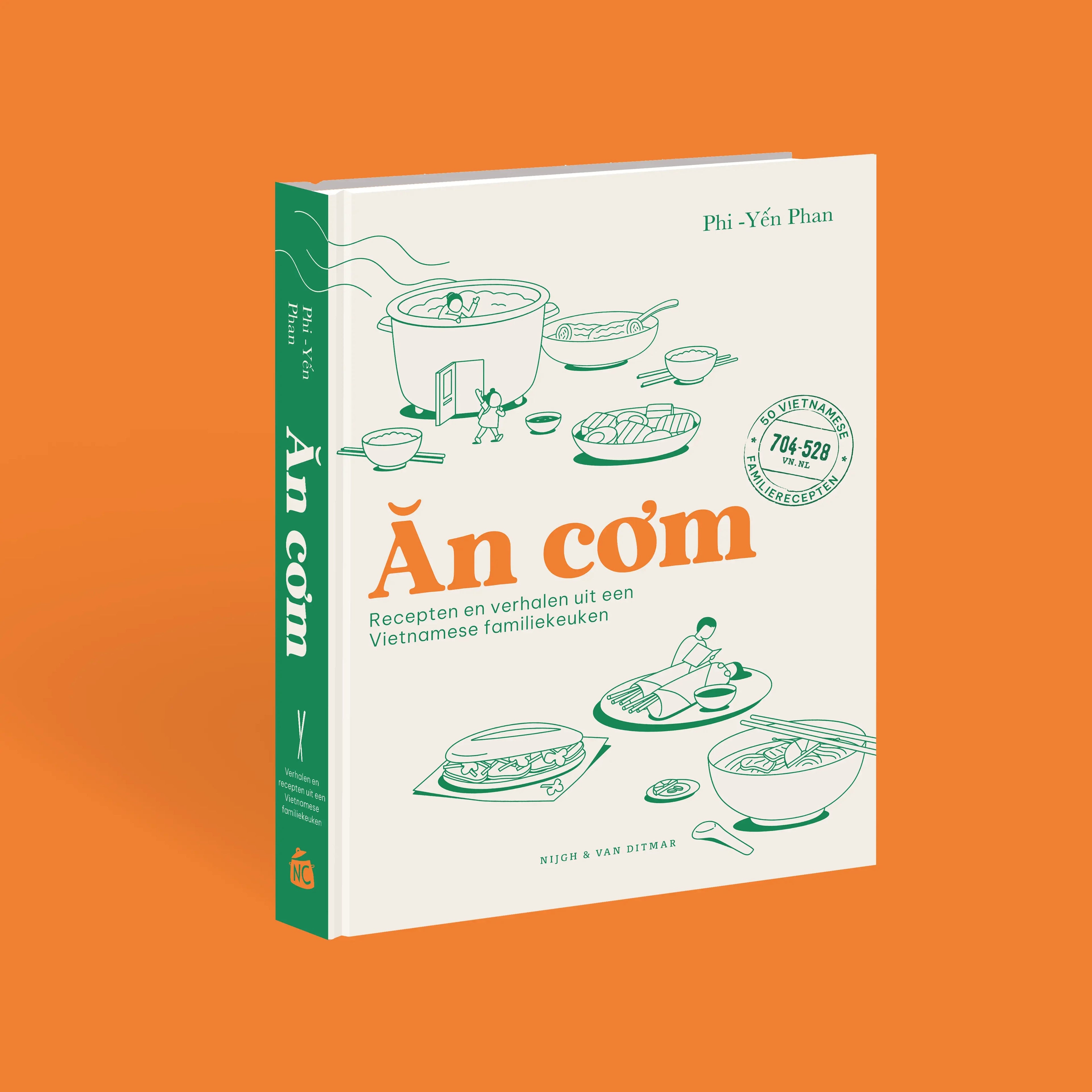 Ăn Cơm: Vietnamees Familie Kookboek vol Recepten | Phans